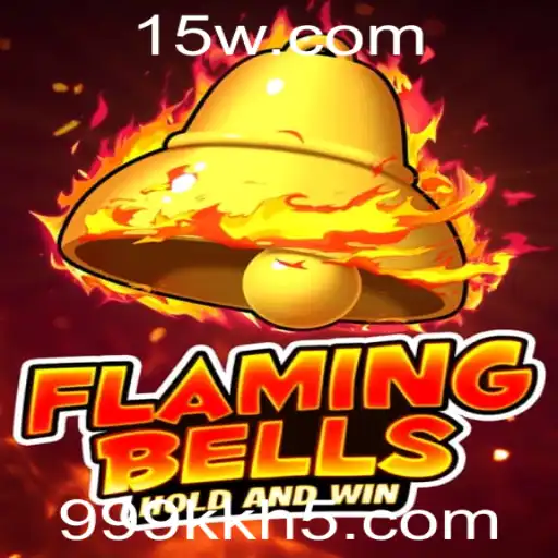 Flaming Bells: A Nova Sensação do Mundo dos Jogos com a Palavra-Chave 999kk